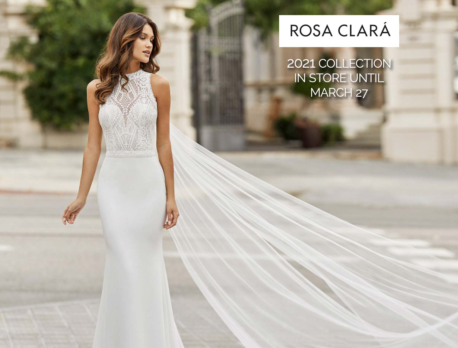 Rosa Clara 2021 Collection at The Bridal Centre